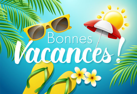 Nous vous souhaitons de bonnes vacances